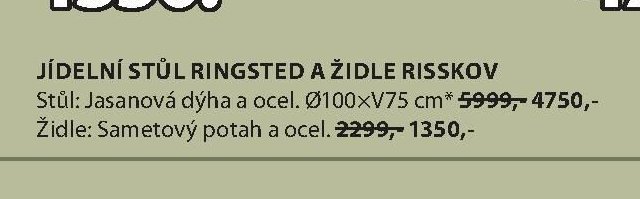 JÍDELNÍ STŮL RINGSTED A ŽIDLE RISSKOV