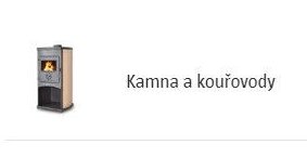 Kamna a kouřovody