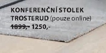 KONFERENČNÍ STOLEK TROSTERUD