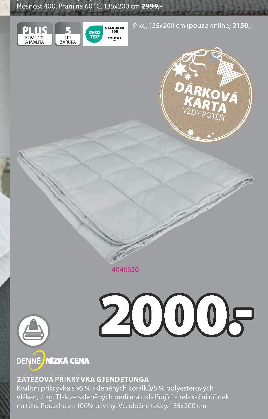 ZÁTĚŽOVÁ PŘIKRÝVKA GJENDETUNGA