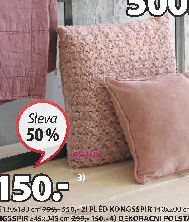 DEKORAČNÍ POLŠTÁŘ KONGSSPIR 45xD45 cm