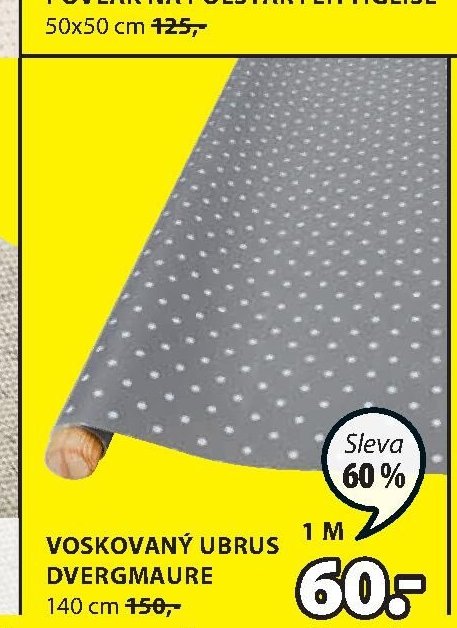 VOSKOVANÝ UBRUS DVERGMAURE 140 cm