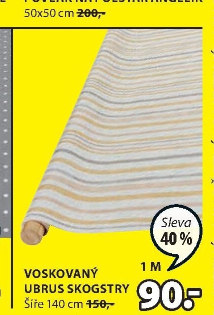 VOSKOVANÝ UBRUS SKOGSTRY Šíře 140 cm