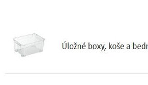 Úložné boxy, koše a bedny