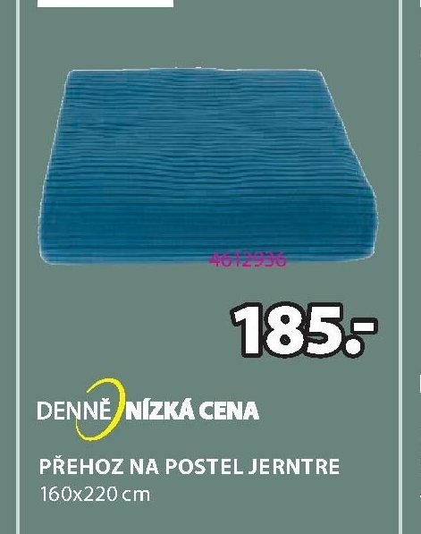 PŘEHOZ NA POSTEL JERNTE