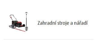 Zahradní stroje a nářadí