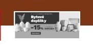Bytové doplňky se slevou 15 %