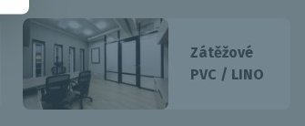 Zátěžové PVC / LINO