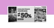 Poslední šance Zahrada -50 %