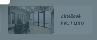 Zátěžové PVC / LINO