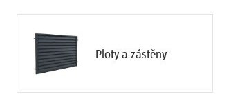 Ploty a zástěny