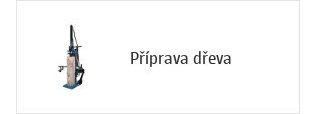 Příprava dřeva
